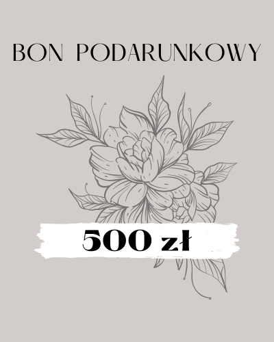 Bon Podarunkowy, 500 zł